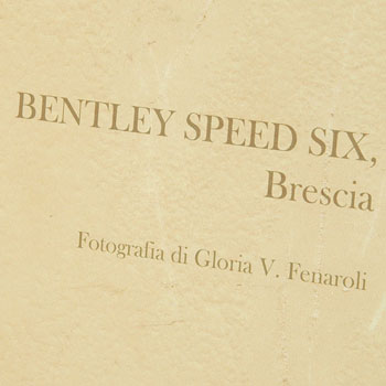 TRACCE DI MILLE MIGLIAݥ-BENTLEY SPEED SIX-