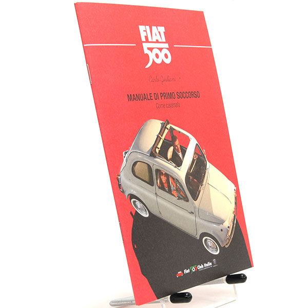 FIAT 500 MANUALE DI PRIMO SOCCORSO by FIAT 500 CLUB ITALIA