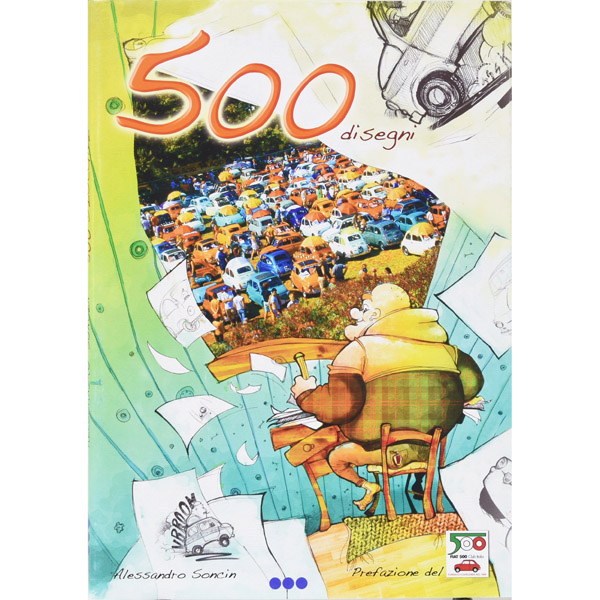 500 disegni book by FIAT 500 CLUB ITALIA