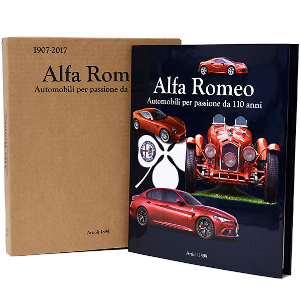 ALFA ROMEO 1907-2017: AUTOMOBILI PER PASSIONE DA 110 ANNI