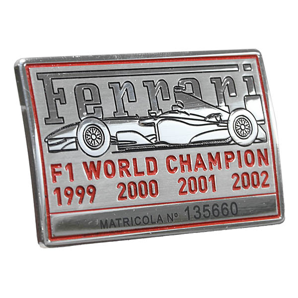 Ferrari F1 World Champion Commemorative Interior Plate (1999-2002)
