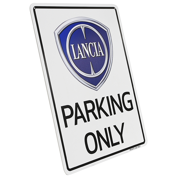 LANCIA Parking Onlyボード