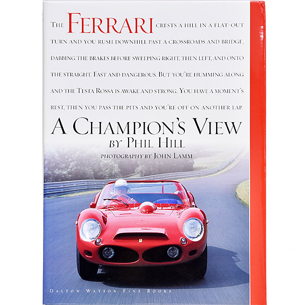 Ferrari A Champions View by Phill Hill