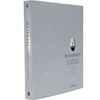 MASERATI A CENTURY OF HISTORY