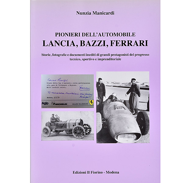 PIONIERI DELL’AUTOMOBILE - LANCIA, BAZZI, FERRARI