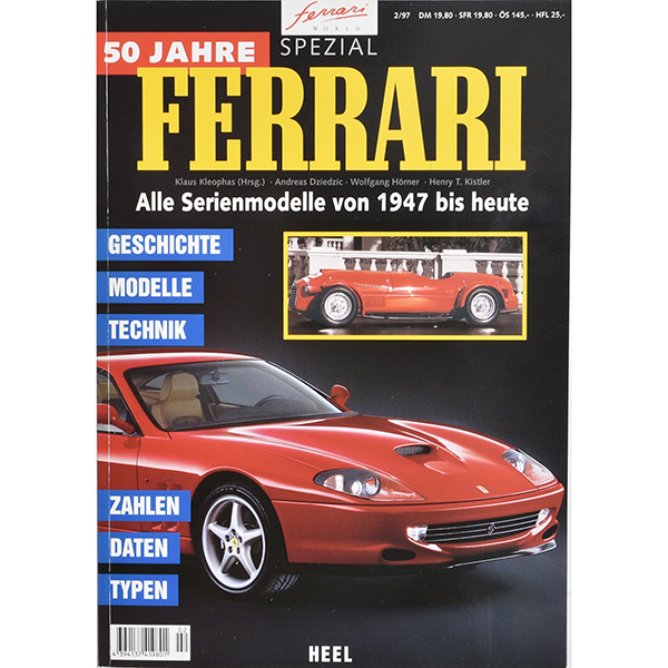 50 Jahre FERRARI Alle Serienmodelle von 1947 bis heute