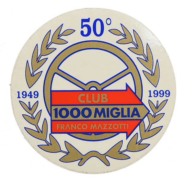 CLUB 1000 MIGLIA FRANCO MAZZOTTI  50th Anniversary Sticker