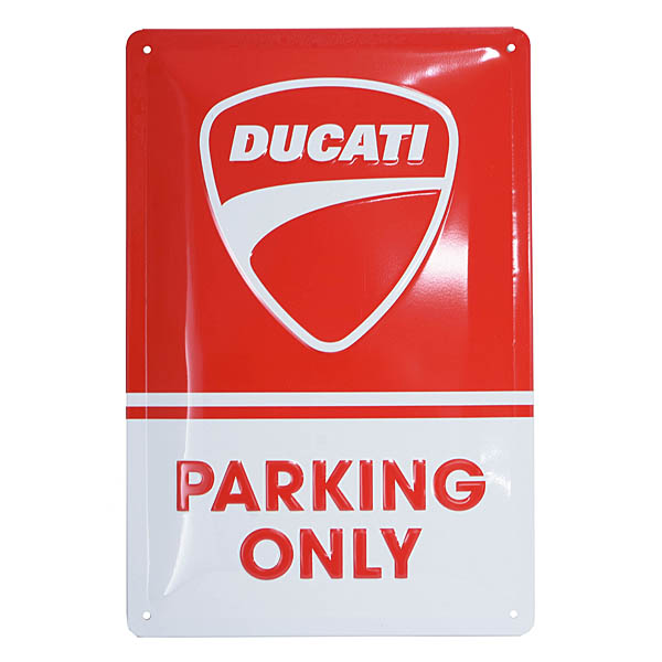 DUCATI Official Sign Boad -PARKING ONLY-