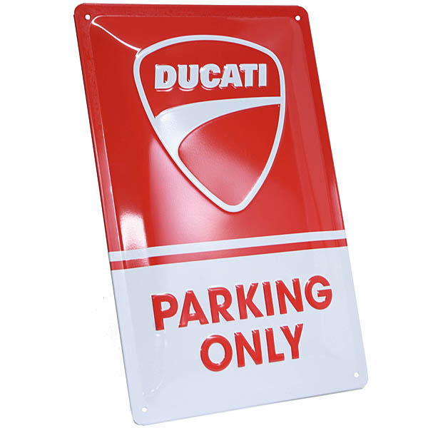 DUCATI Official Sign Boad -PARKING ONLY-