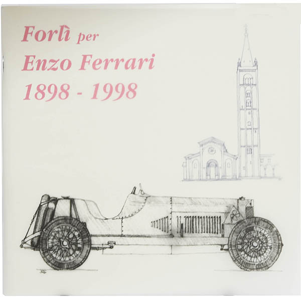 Forli per Enzo Ferrari 1898 - 1998 