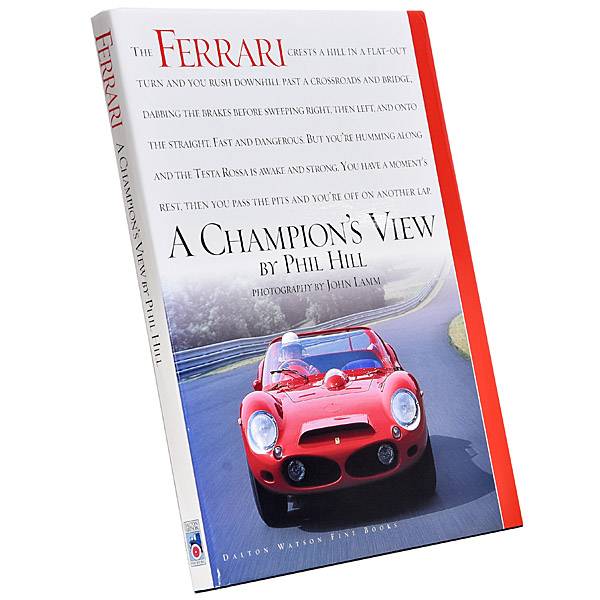 Ferrari A Champions View by Phill Hill