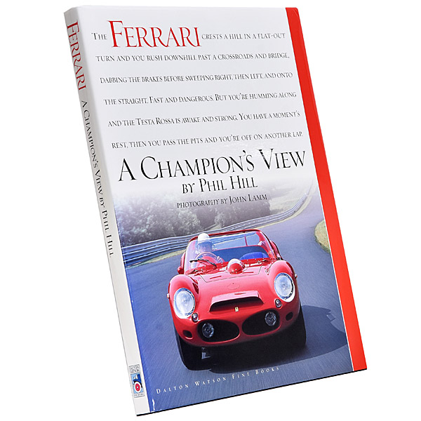 Ferrari A Champions View by Phill Hill